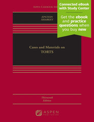 Cases and Materials on Torts 13th Edition [Connected eBook with Study Center]