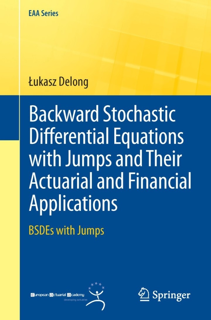 Backward Stochastic Differential Equations with Jumps and Their Actuarial and Financial Applications BSDEs with Jumps